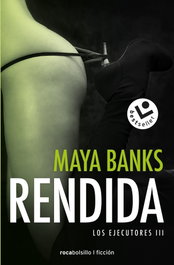 Rendida, Maya Banks - ROCABOLSILLO