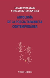 Antología de la poesía taiwanesa contemporánea, Cheng-Fan Chen, Luisa - VISOR EDITORIAL