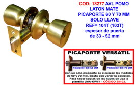 AVL Pomo Latón Mate Picaporte 60 y 70 mm Solo Llave