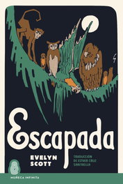 Escapada, Evelyn Scott - MUÑECA INFINITA