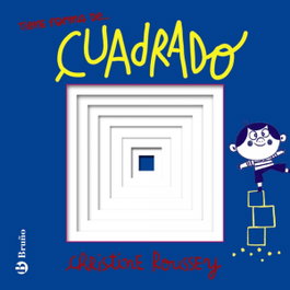 Tiene forma de... cuadrado, Christine Roussey - BRUÑO