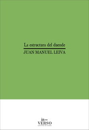LA ESTRUCTURA DEL DUENDE, Juan Manuel Leiva - IN-VERSO