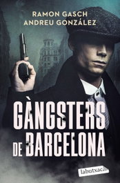 Gàngsters de Barcelona, Ramon Gasch Pou - LABUTXACA