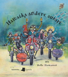 Hamaiaka Andere Ausart, Paloma Valdivia - KALANDRAKA/PAMIELA
