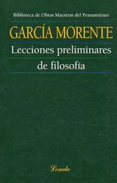 Lecciones Preliminares de Filosofía, Manuel García Morente - LOSADA