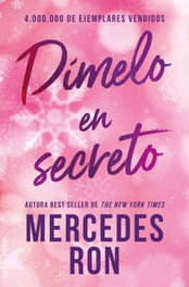 Dímelo en secreto (Dímelo 2), Mercedes Ron - B DE BOLSILLO