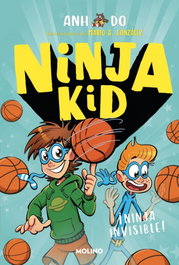 Ninja Kid 17 - ¡El ninja invisible!, Anh Do - RBA MOLINO