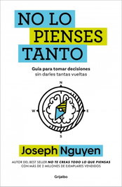 No lo pienses tanto, Joseph Nguyen - GRIJALBO