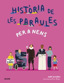 BLUME Història de les paraules per a nens, Mary Richards