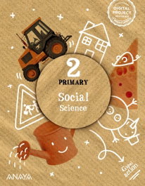 ANAYA, Social Science 2. Pupil's Book - (22).SOCIAL SCIENCE 2 PUPILS GLOBAL ACTION