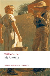 Oxford University Press, My Antonia - OXFORD UNIVERSITY PRESS