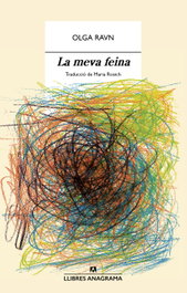 La meva feina, Olga Ravn - ANAGRAMA