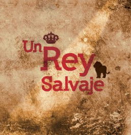 CARENA EDITORS, Un rey salvaje