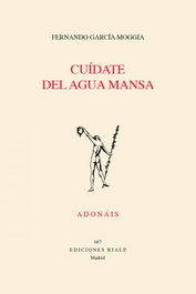 Cuídate del agua mansa, Fernando García Moggia - RIALP