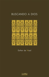 Buscando a dios, Esther De Waal - SIGUEME