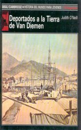 Deportados a la tierra de Van Diemen, Judith O´Neill - AKAL