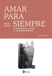 Amar para siempre, David Cerdá García - RIALP