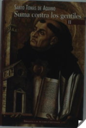 BIBL.AUTORES CRISTIANOS, Suma contra los gentiles, II, Santo Tomás de Aquino