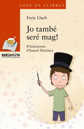 Jo també seré mag!, Enric Lluch - BARCANOVA