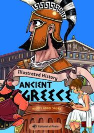 Illustrated History - Ancient Greece, Miguel Ángel Saura - DEL PIRATA, EDICIONS