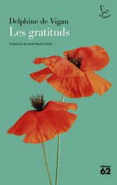 Les gratituds, Delphine de Vigan - EDICIONS 62