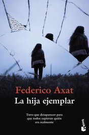 BOOKET La hija ejemplar, Federico Axat - BOOKET