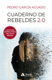 Cuaderno de rebeldes 2.0, Pedro García Aguado - AMAT EDITORIAL
