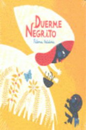 Duerme negrito, Paloma Valdivia - FONDO CULTURA ECONOMICA (FCE)