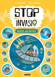 EDEBE, STOP INVASIÓ. MISSIÓ GALÀCTICA - EDEBE
