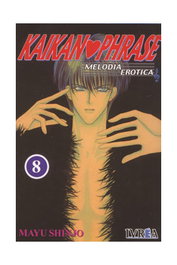 Editorial Ivrea, S.L. Kaikan Phrase 08 (Melodia Erotica) (Comic) de Mayu Shinjo