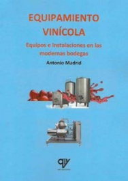 Equipamiento vinícola, Madrid Vicente, Antonio - AMV
