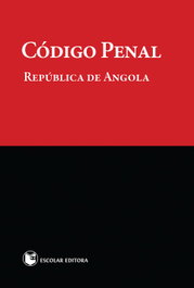 ESCOLAR EDITORA, Código Penal - República de Angola - VV.AA.