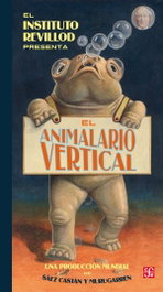 El animalario vertical, Javier Saez - FONDO CULTURA ECONOMICA (FCE)