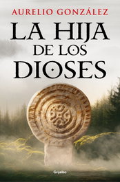 GRIJALBO, La hija de los dioses
