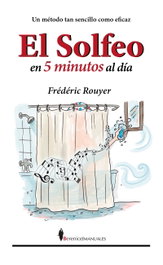 El solfeo en cinco minutos al día, Frédéric Rouyer - BERENICE