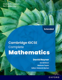OXFORD UNIVERSITY PRESS New Cambridge IGCSE Complete Mathematics Extended: Student Book (Sixth Edition)