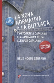 NOVA NORMATIVA A LA BUTXACA, Neus Nogue Serrano - ABADIA DE MONTSERRAT