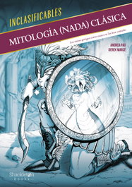 Mitología (nada) clásica, Andrea Pau - SHACKLETON BOOKS