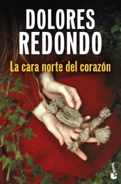 La cara norte del corazón, Dolores Redondo - BOOKET