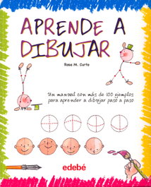 EDEBE Aprende a dibujar, Rosa M. Curto Milà - EDEBE
