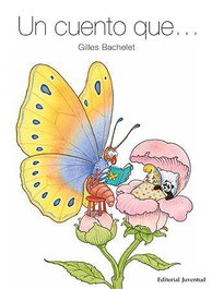 JUVENTUD, Un cuento que... - Gilles Bachelet