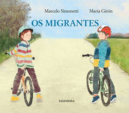Os migrantes, Marcelo Simonetti - KALANDRAKA