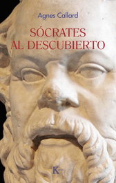 KAIROS, Socrates al descubierto, Agnes Callard - KAIROS