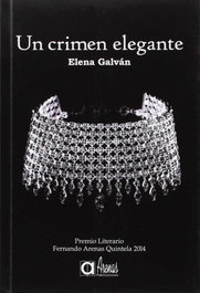 Un Crimen Elegante, Elena Galvan - ARENAS