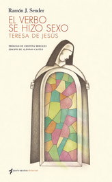 El Verbo se hizo sexo, Ramón J. Sender - CONTRASEÑA