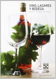 CASTILLA EDICIONES VINO, LAGARES Y BODEGA