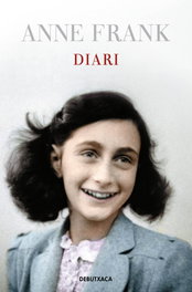 Diari d'Anne Frank, Anne Frank - DEBUTXACA
