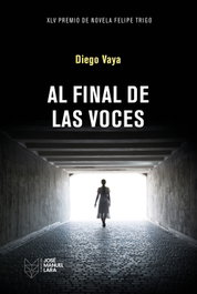 Al final de las voces, Diego Vaya - FUNDACION JOSE MANUEL LARA