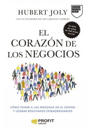 PROFIT, El corazón de los negocios, Hubert Joly - PROFIT