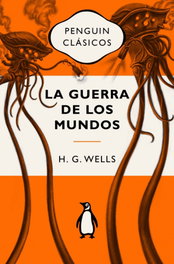 La guerra de los mundos, H.G. Wells - PENGUIN CLASICOS